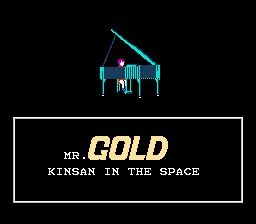 Mr. Gold - Kinsan in the Space Title Screen